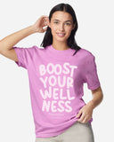BOOST YOUR WELLNESS unisex garment dyed tee